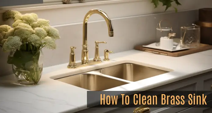 how to clean brass sink